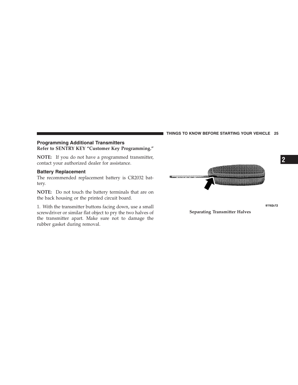 Programming additional transmitters, Battery replacement | Chrysler 2007 Pacifica User Manual | Page 25 / 464