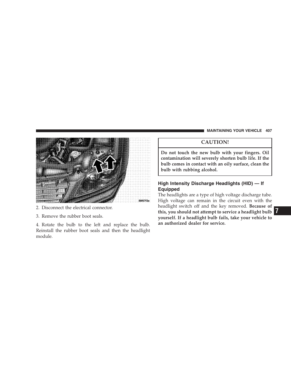High intensity discharge headlights (hid), If equipped | Chrysler 2007 Pacifica User Manual | Page 407 / 464