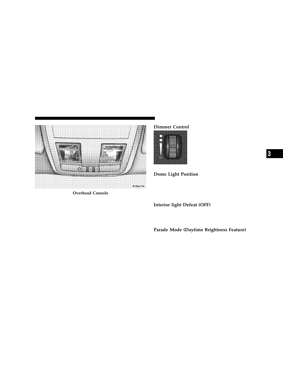 Interior lights | Chrysler 2006 300 User Manual | Page 101 / 392
