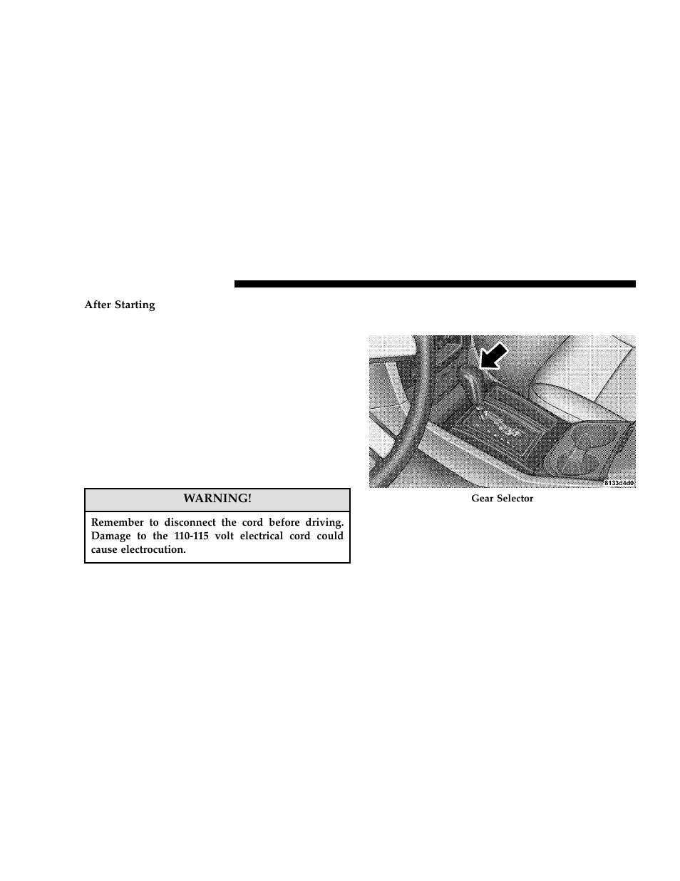 Engine block heater — if equipped, Transmission shifting, 4 speed automatic transmission | Chrysler 2006 300 User Manual | Page 210 / 392