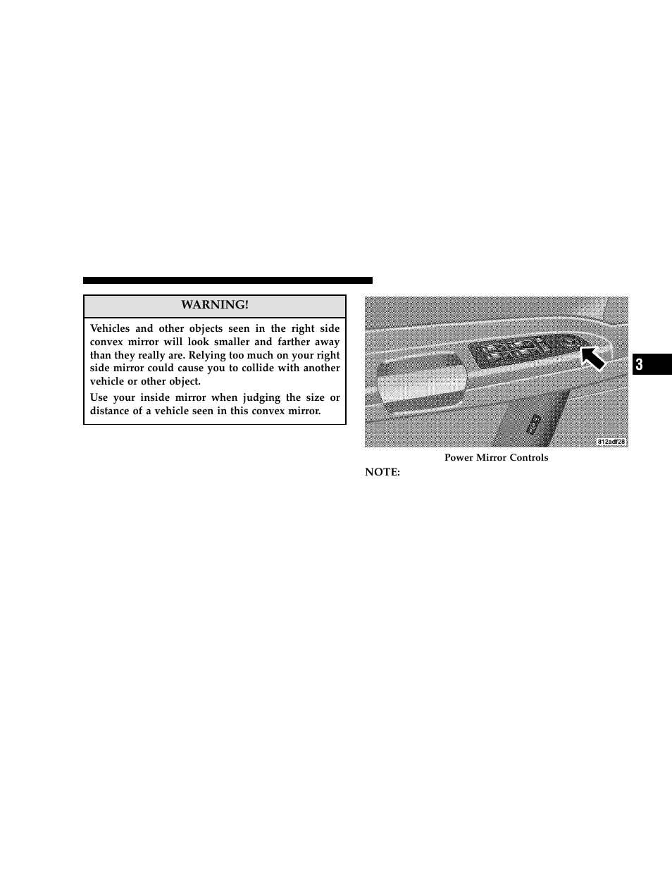 Power remote-control mirrors, Heated remote control mirrors, If equipped | Chrysler 2006 300 User Manual | Page 69 / 392