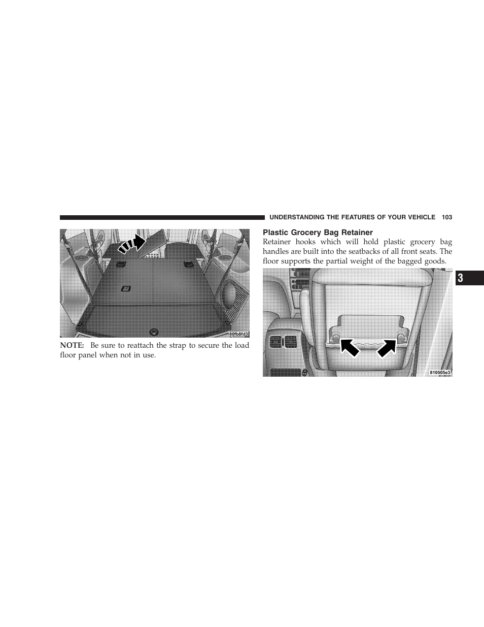 Plastic grocery bag retainer | Chrysler 2005 Pacifica Touring User Manual | Page 103 / 376
