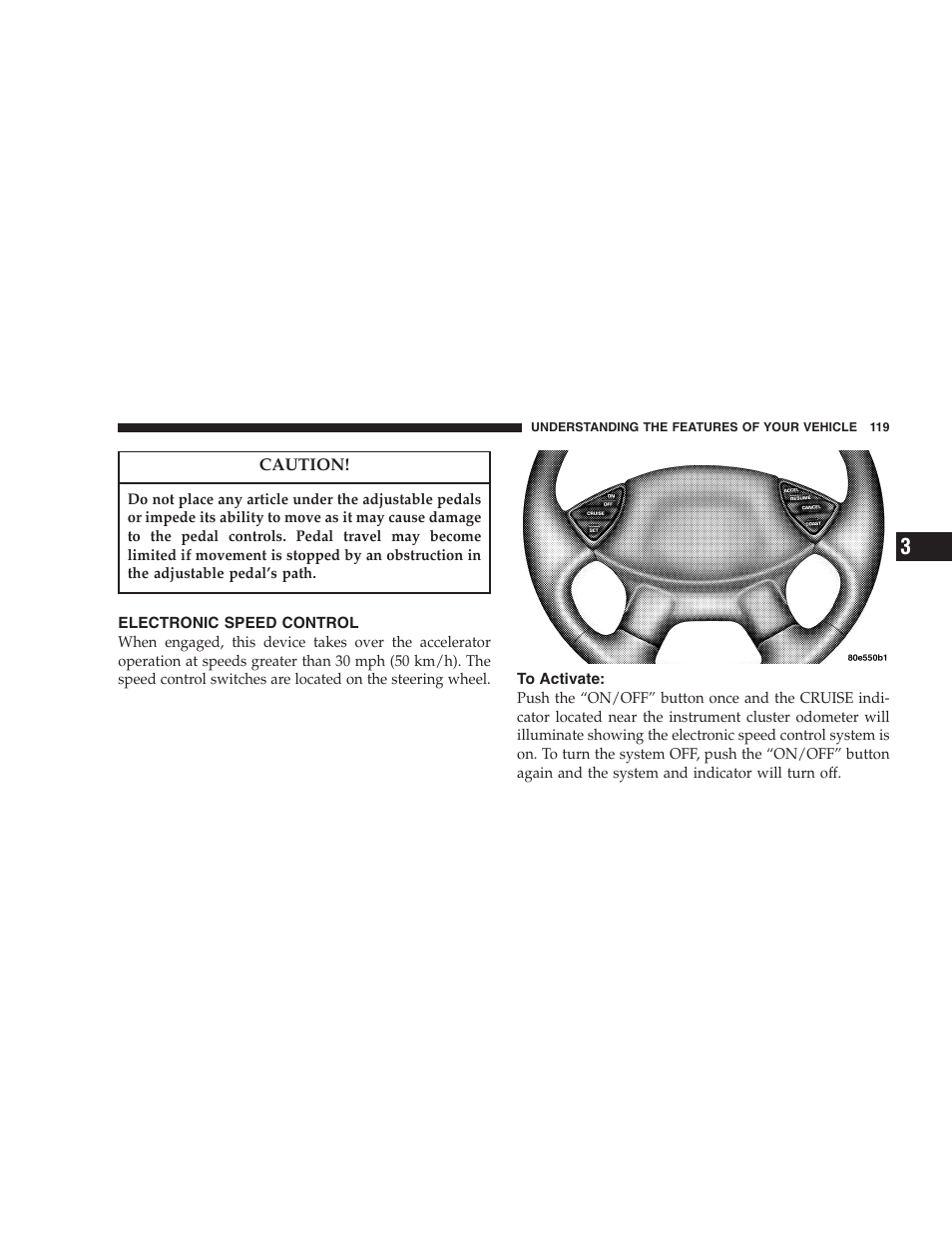 Electronic speed control, To activate | Chrysler 2005 Pacifica Touring User Manual | Page 119 / 376