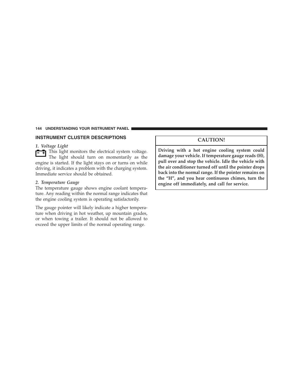 Instrument cluster descriptions | Chrysler 2005 Pacifica Touring User Manual | Page 144 / 376