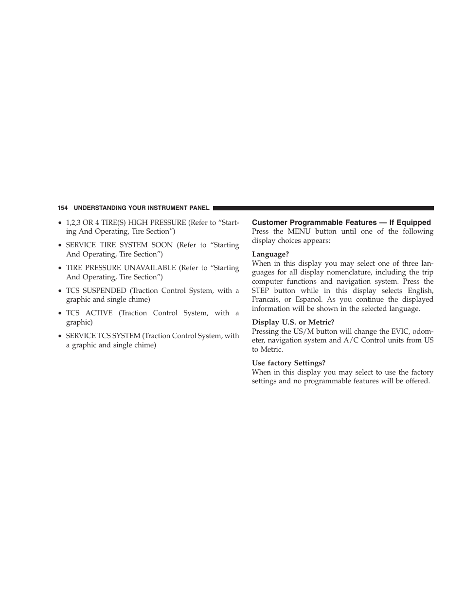Customer programmable features, If equipped | Chrysler 2005 Pacifica Touring User Manual | Page 154 / 376