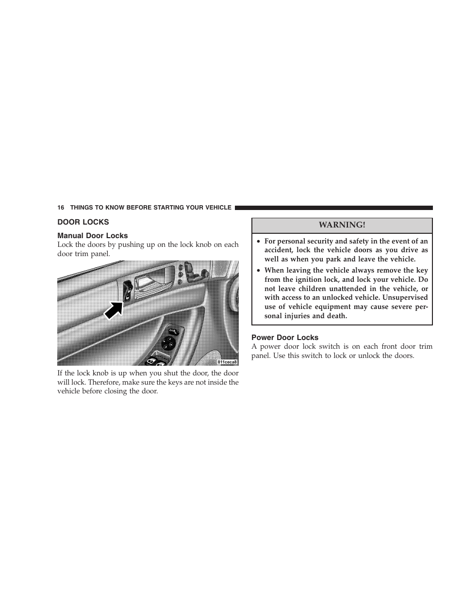 Door locks, Manual door locks, Power door locks | Chrysler 2005 Pacifica Touring User Manual | Page 16 / 376