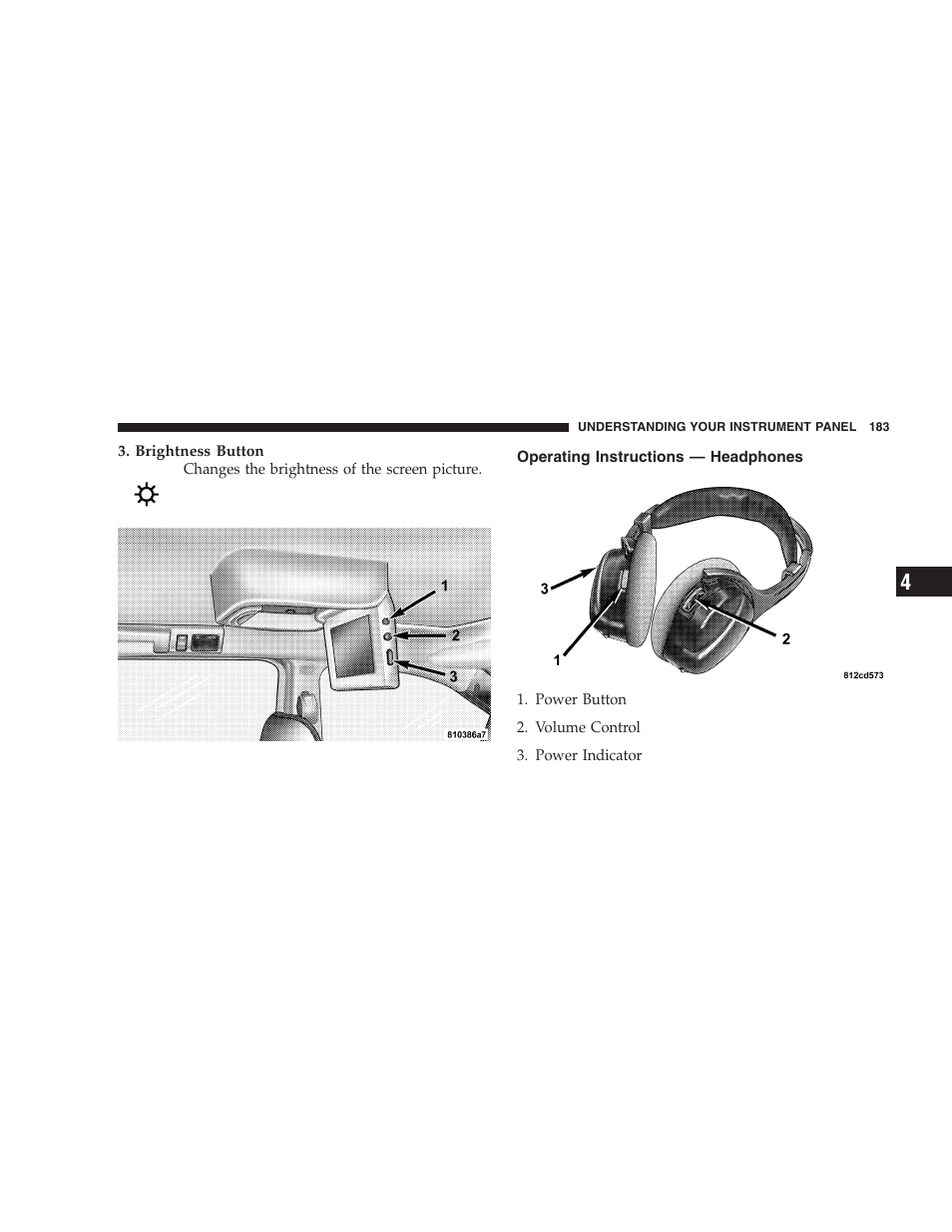 Operating instructions — headphones | Chrysler 2005 Pacifica Touring User Manual | Page 183 / 376