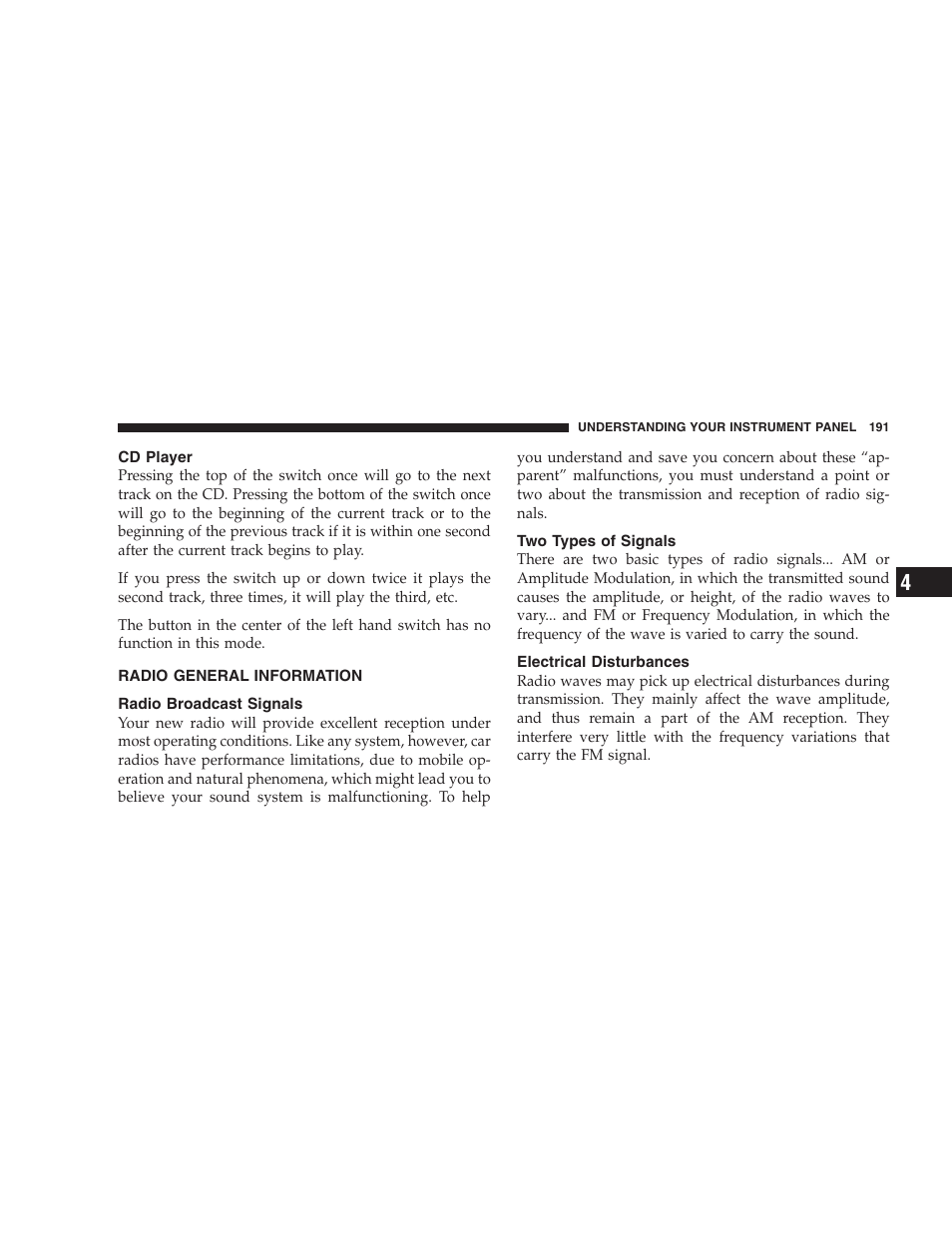 Cd player, Radio general information, Radio broadcast signals | Two types of signals, Electrical disturbances | Chrysler 2005 Pacifica Touring User Manual | Page 191 / 376