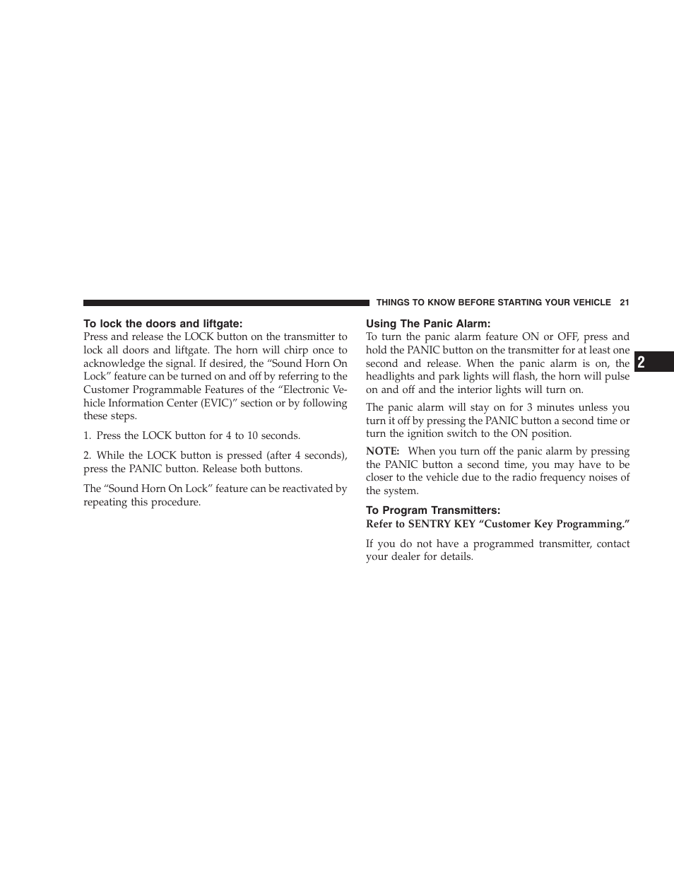 To lock the doors and liftgate, Using the panic alarm, To program transmitters | Chrysler 2005 Pacifica Touring User Manual | Page 21 / 376