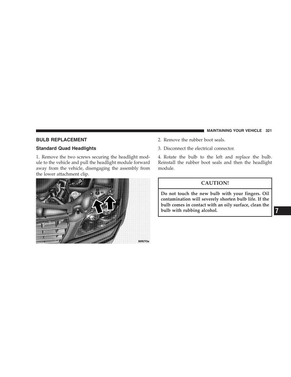 Bulb replacement, Standard quad headlights | Chrysler 2005 Pacifica Touring User Manual | Page 321 / 376