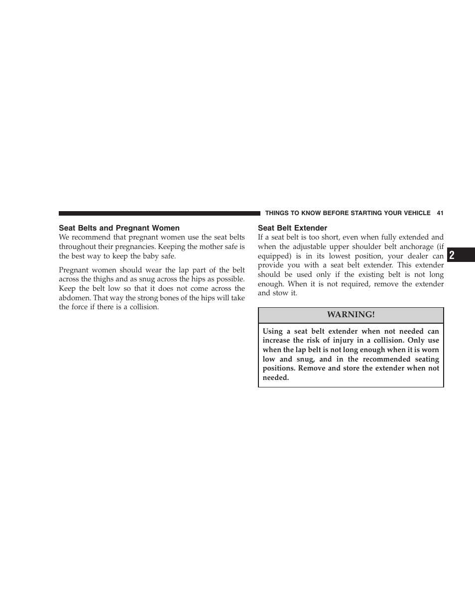 Seat belts and pregnant women, Seat belt extender | Chrysler 2005 Pacifica Touring User Manual | Page 41 / 376
