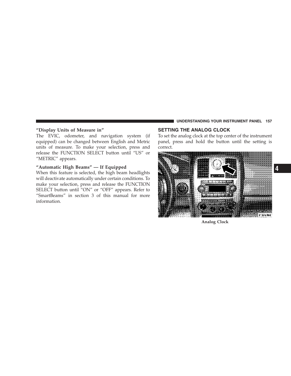 Setting the analog clock | Chrysler 2007 300 SRT8 User Manual | Page 157 / 360