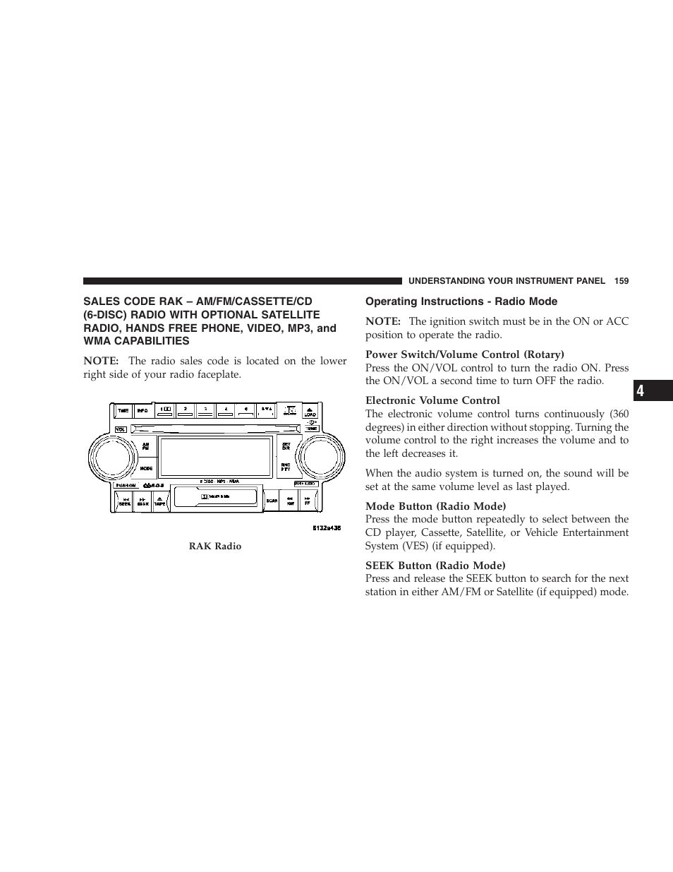 Sales code rak – am/fm/cassette/cd (6-disc), Operating instructions - radio mode | Chrysler 2007 300 SRT8 User Manual | Page 159 / 360