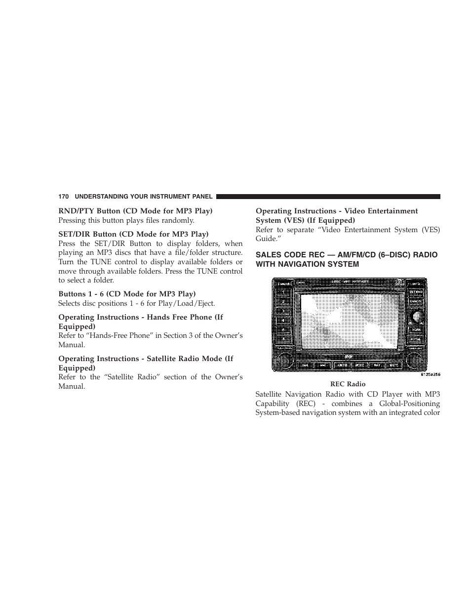 Sales code rec — am/fm/cd (6–disc), Radio with navigation system | Chrysler 2007 300 SRT8 User Manual | Page 170 / 360