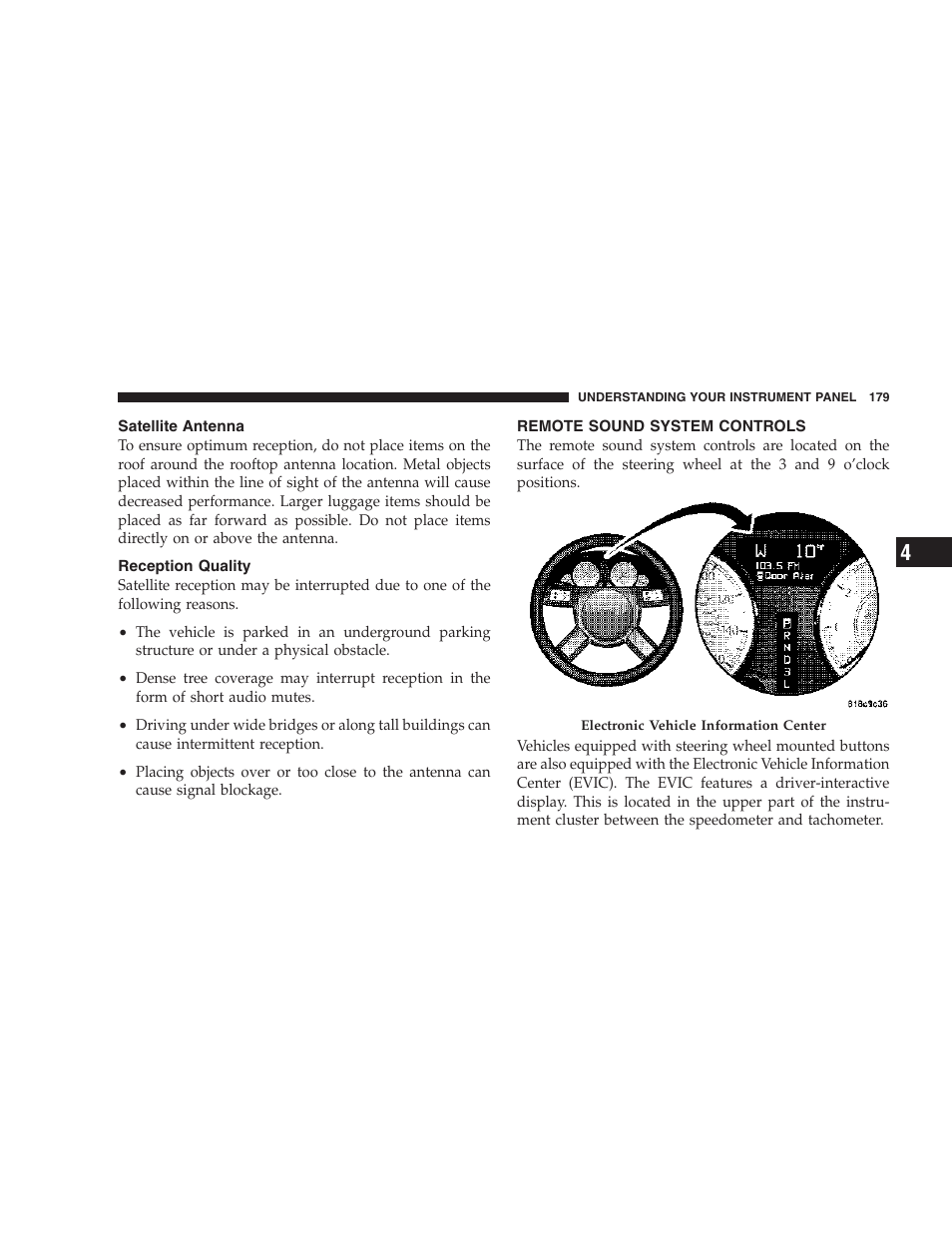 Satellite antenna, Reception quality, Remote sound system controls | Chrysler 2007 300 SRT8 User Manual | Page 179 / 360