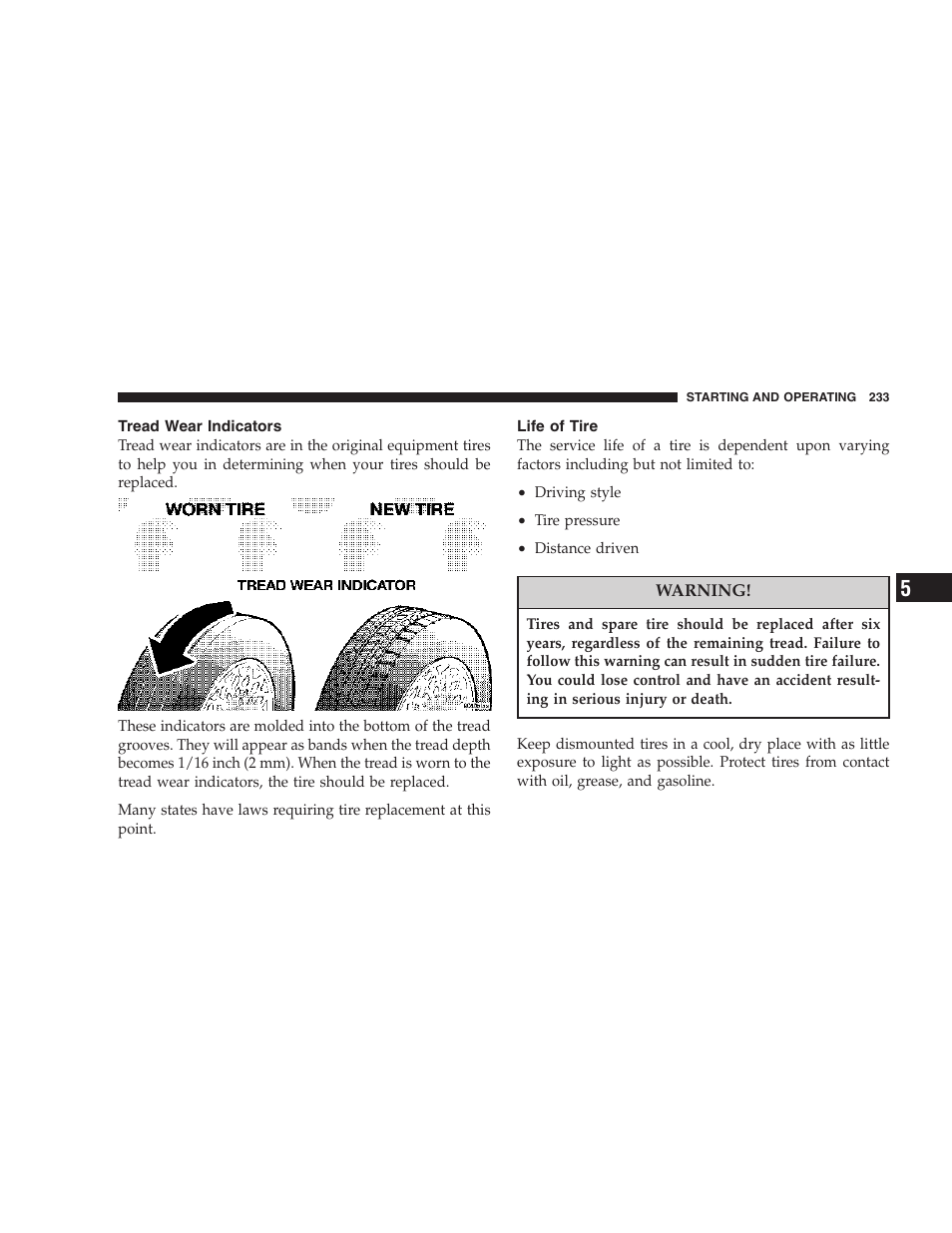 Tread wear indicators, Life of tire | Chrysler 2007 300 SRT8 User Manual | Page 233 / 360