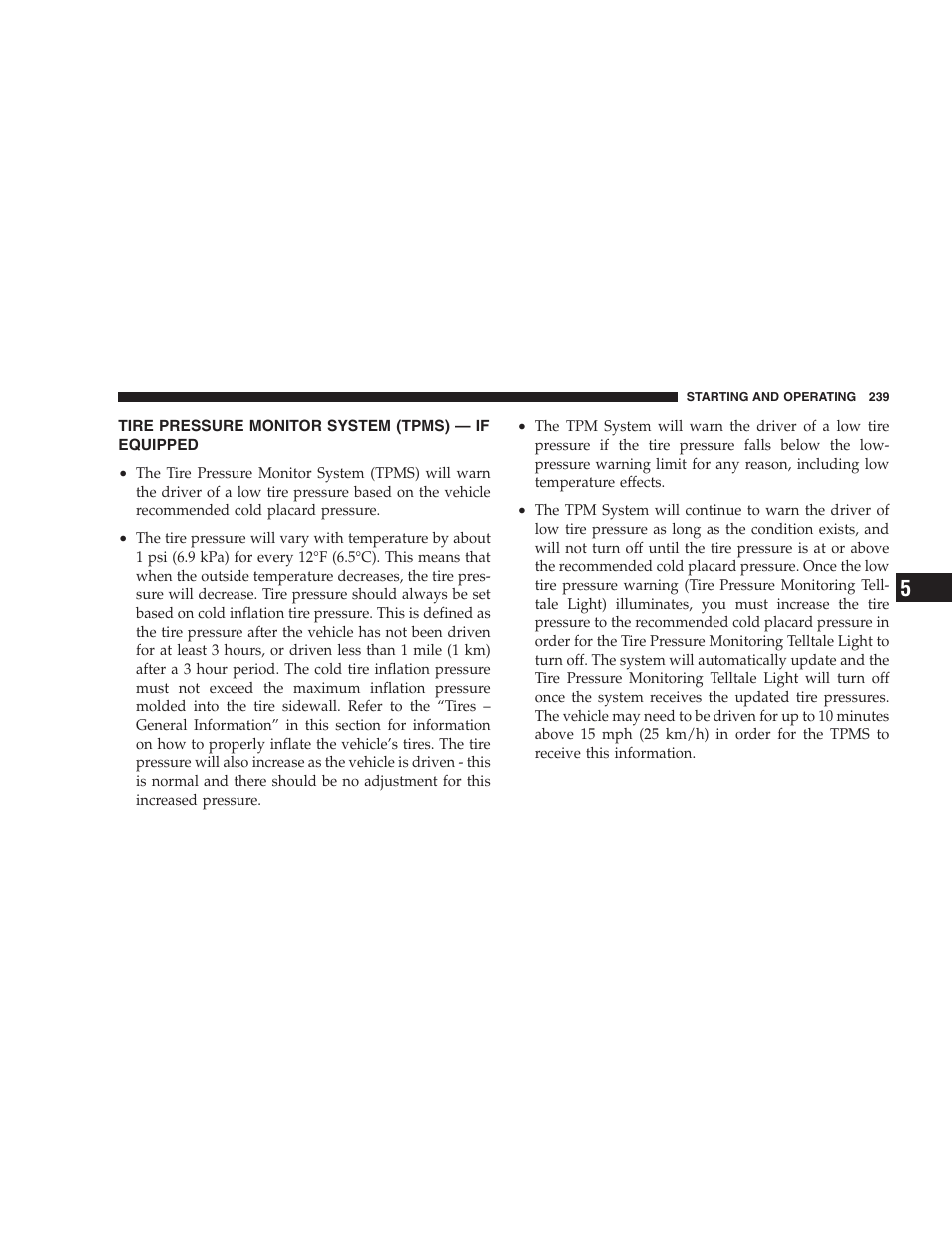 Tire pressure monitor system (tpms) — if, Equipped | Chrysler 2007 300 SRT8 User Manual | Page 239 / 360