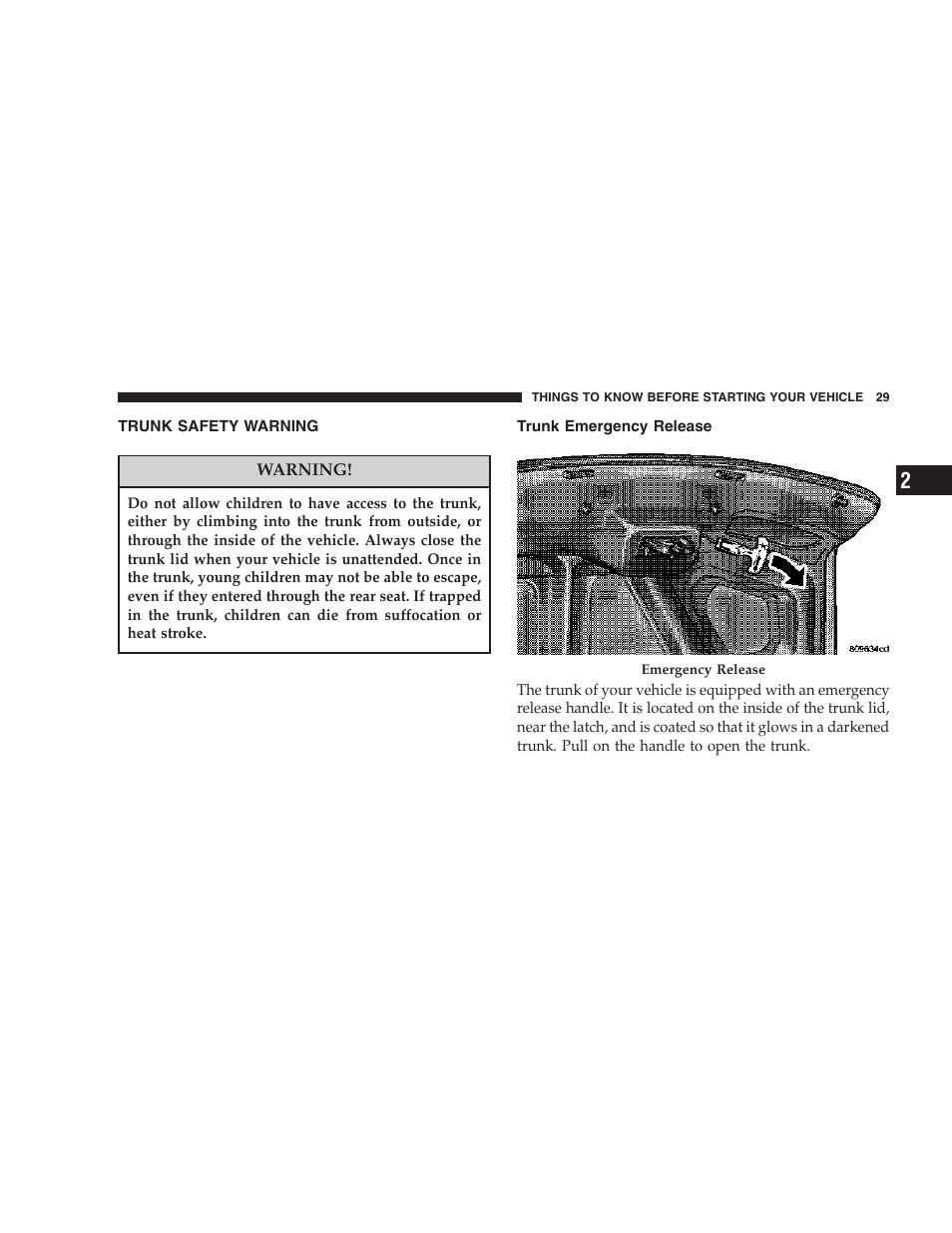 Trunk safety warning, Trunk emergency release | Chrysler 2007 300 SRT8 User Manual | Page 29 / 360