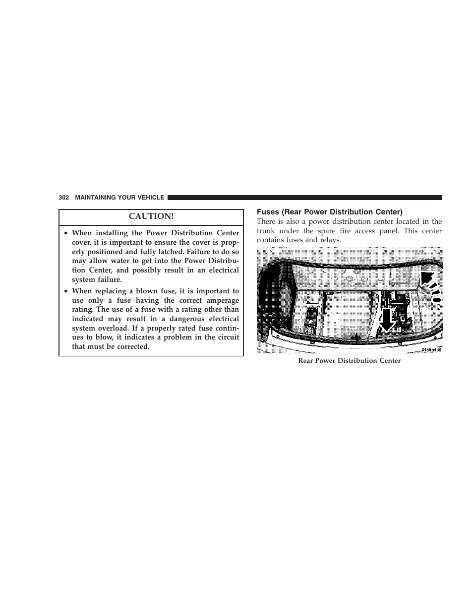 Fuses (rear power distribution center) | Chrysler 2007 300 SRT8 User Manual | Page 302 / 360