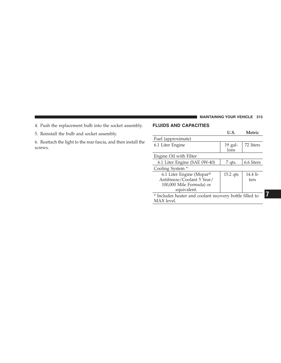 Fluids and capacities | Chrysler 2007 300 SRT8 User Manual | Page 313 / 360