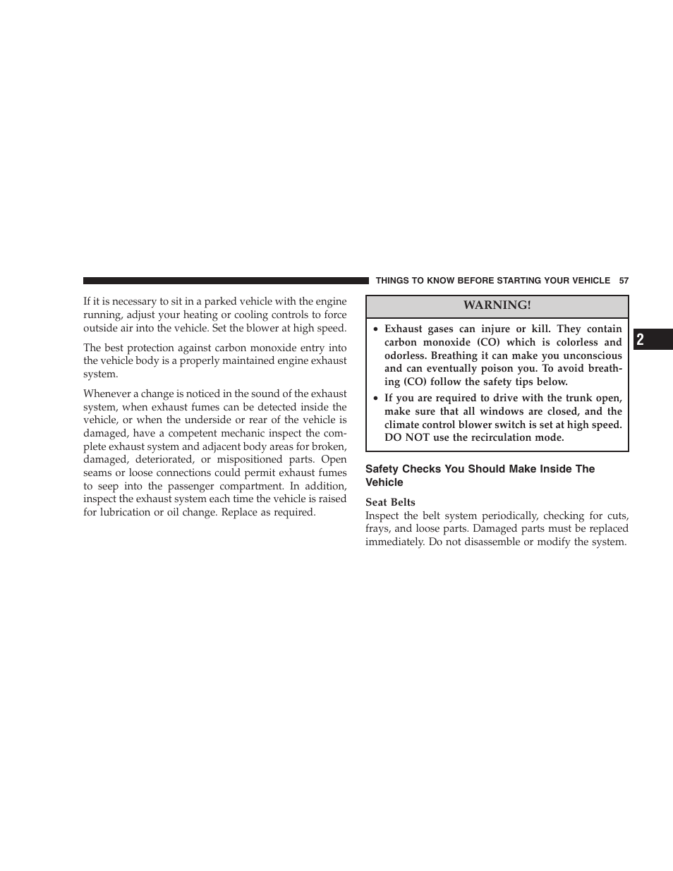 Safety checks you should make inside the, Vehicle | Chrysler 2007 300 SRT8 User Manual | Page 57 / 360