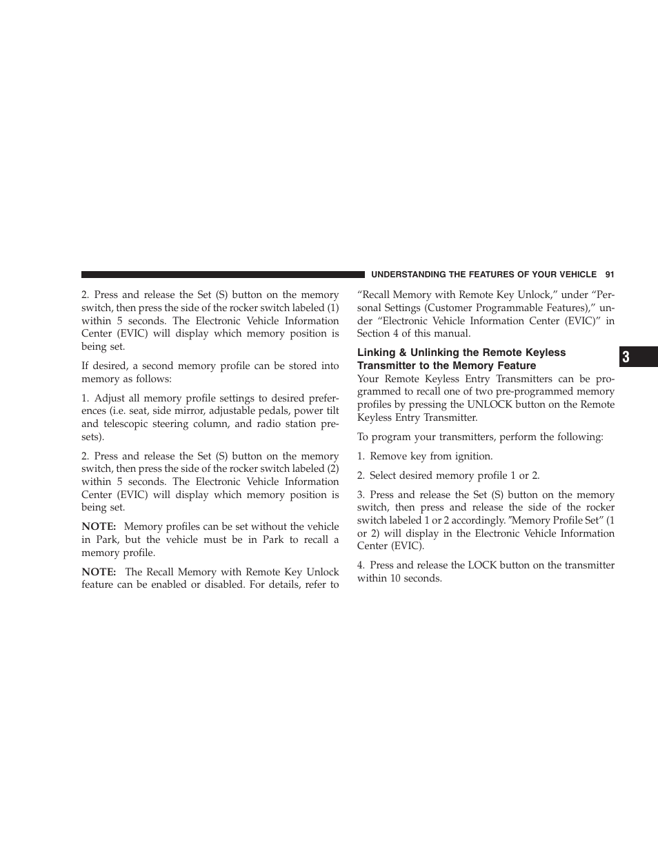 Linking & unlinking the remote keyless, Transmitter to the memory feature | Chrysler 2007 300 SRT8 User Manual | Page 91 / 360