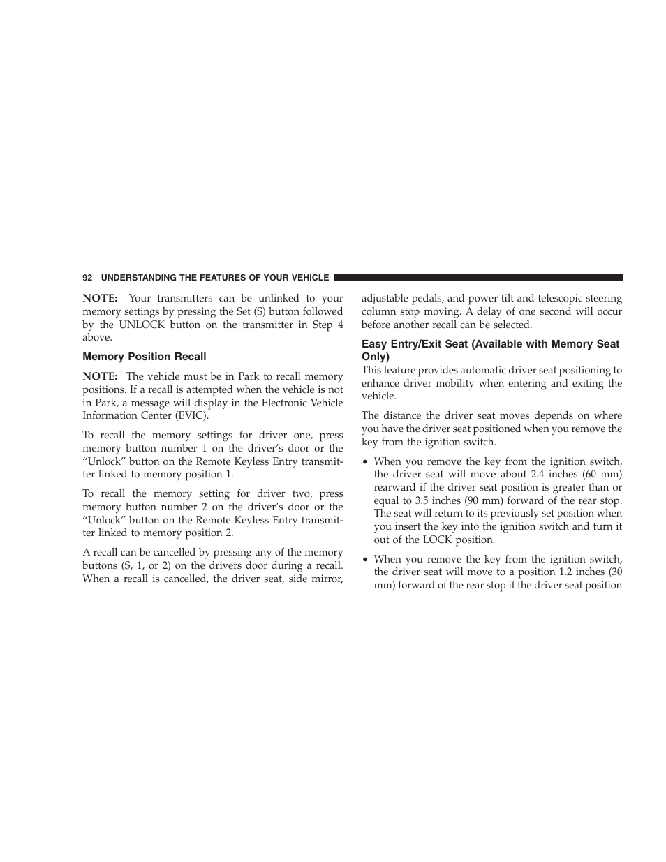 Memory position recall, Easy entry/exit seat (available with memory, Seat only) | Chrysler 2007 300 SRT8 User Manual | Page 92 / 360