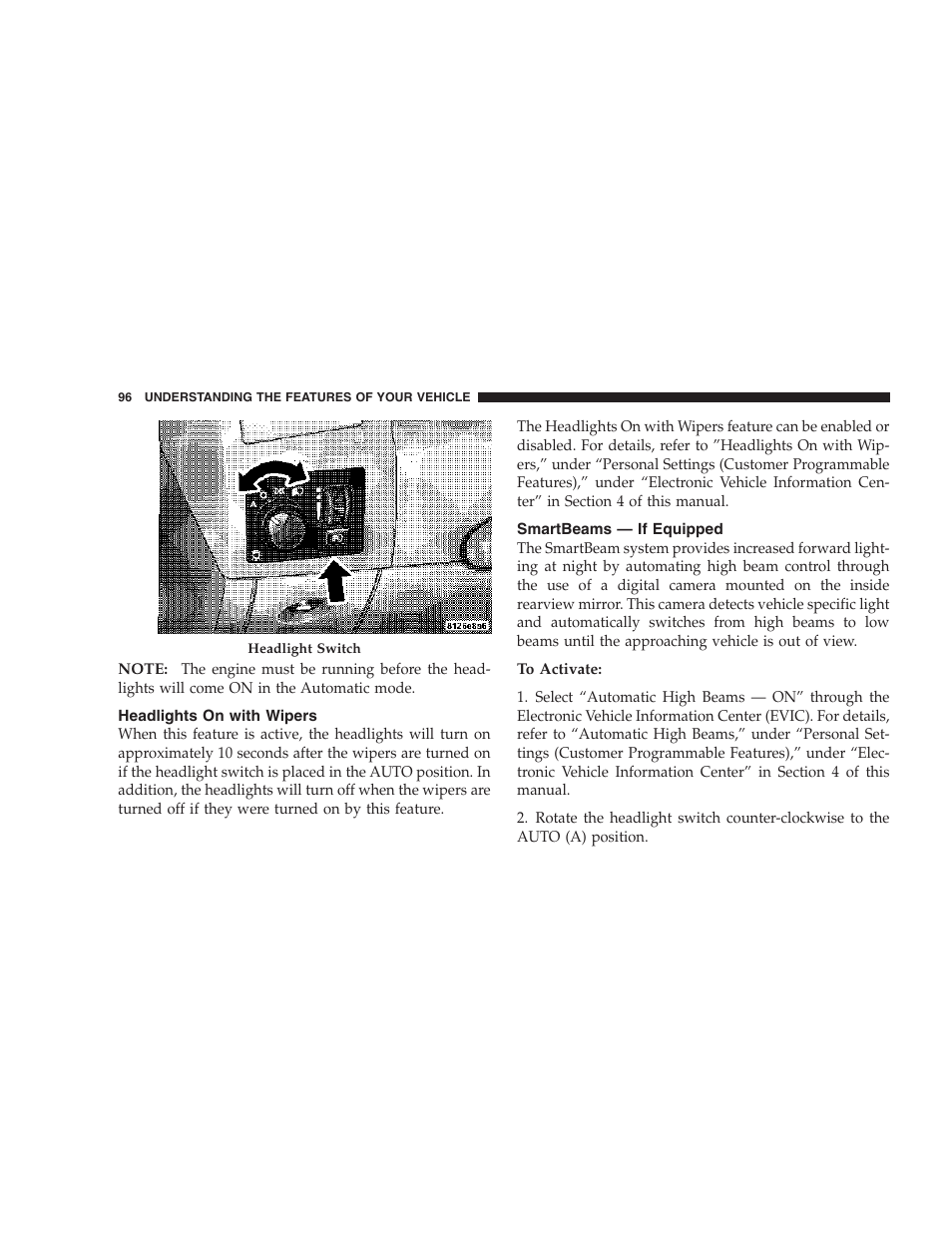 Headlights on with wipers, Smartbeams — if equipped | Chrysler 2007 300 SRT8 User Manual | Page 96 / 360