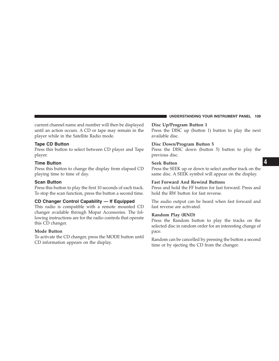 Tape cd button, Time button, Scan button | Cd changer control capability, If equipped | Chrysler 2005 Sebring Convertible User Manual | Page 109 / 292