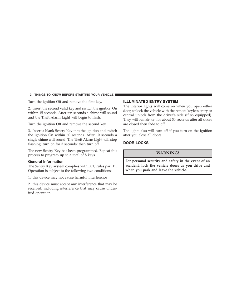 General information, Illuminated entry system, Door locks | Chrysler 2005 Sebring Convertible User Manual | Page 12 / 292