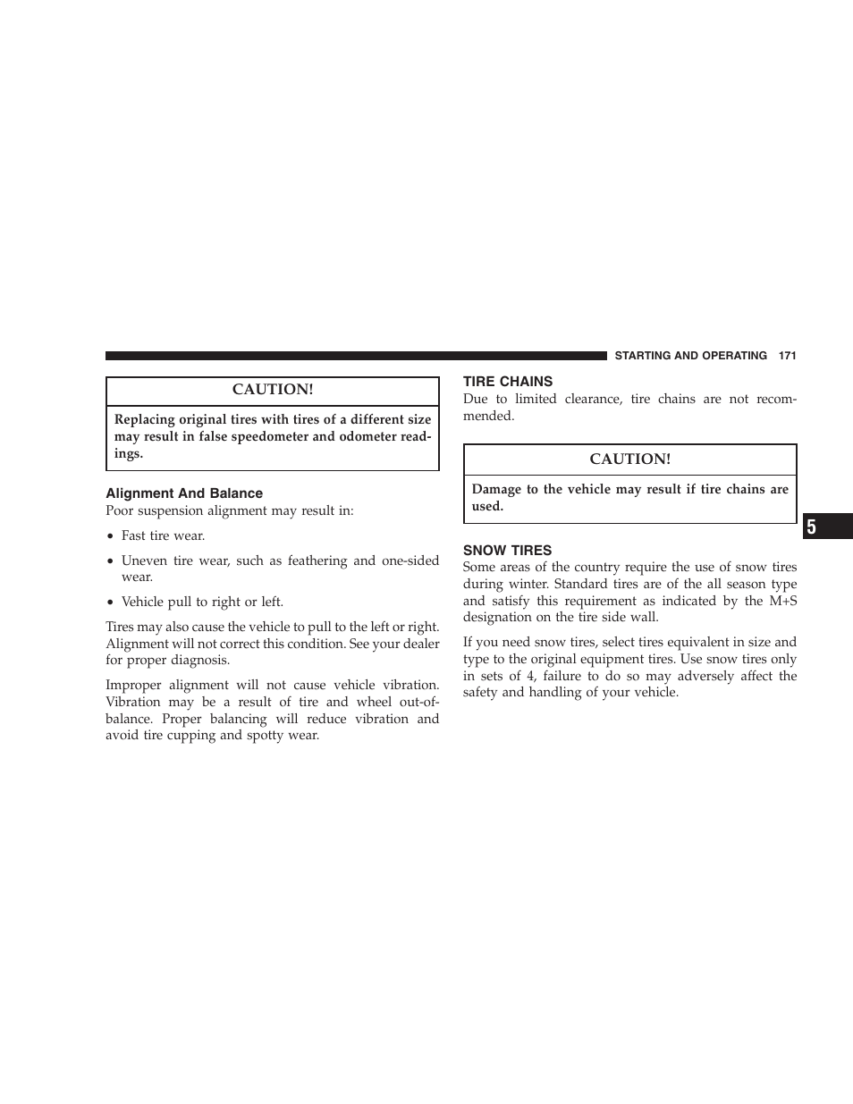 Alignment and balance, Tire chains, Snow tires | Chrysler 2005 Sebring Convertible User Manual | Page 171 / 292