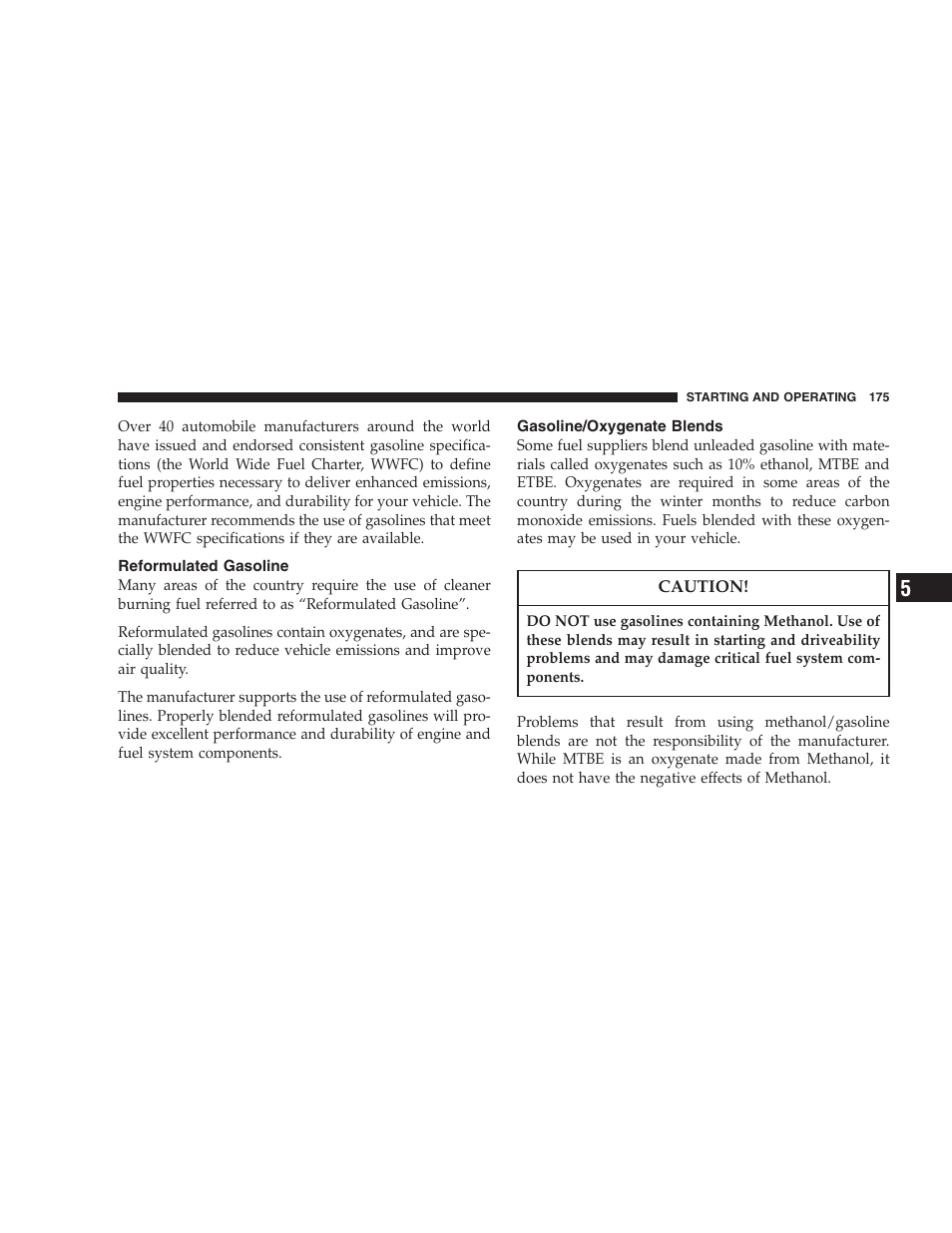 Reformulated gasoline, Gasoline/oxygenate blends | Chrysler 2005 Sebring Convertible User Manual | Page 175 / 292