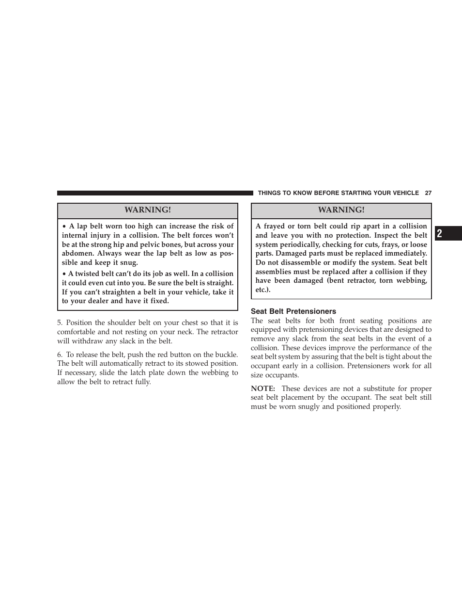 Seat belt pretensioners | Chrysler 2005 Sebring Convertible User Manual | Page 27 / 292