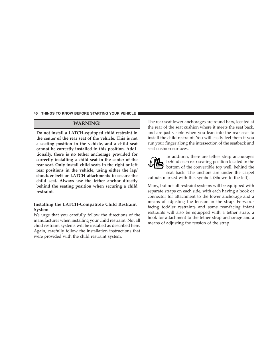 Chrysler 2005 Sebring Convertible User Manual | Page 40 / 292