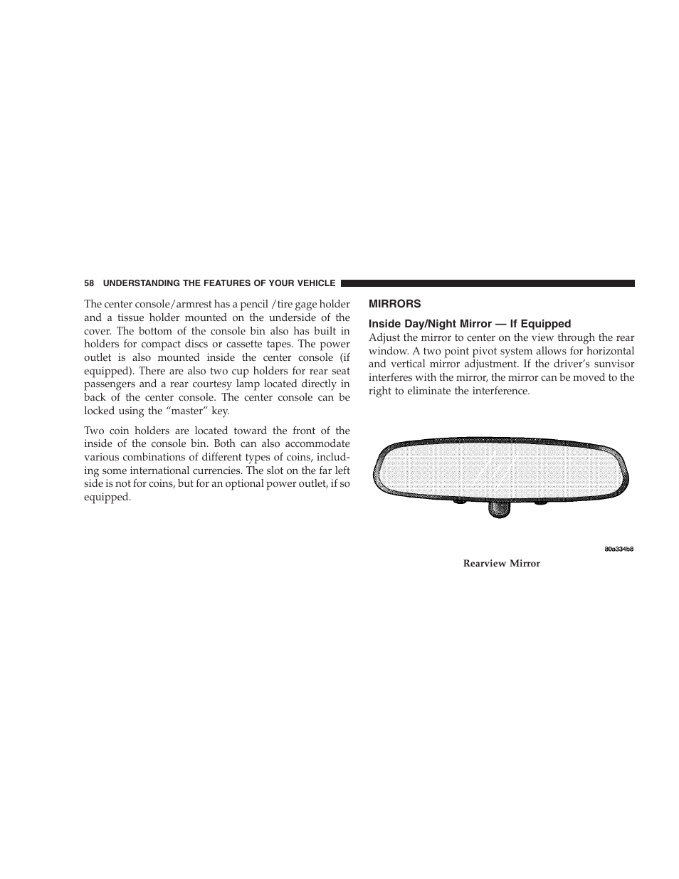 Mirrors, Inside day/night mirror — if equipped | Chrysler 2005 Sebring Convertible User Manual | Page 58 / 292