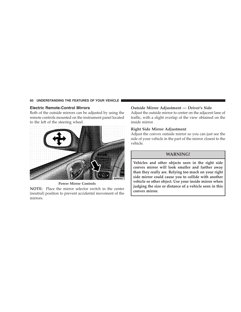 Electric remote-control mirrors | Chrysler 2005 Sebring Convertible User Manual | Page 60 / 292