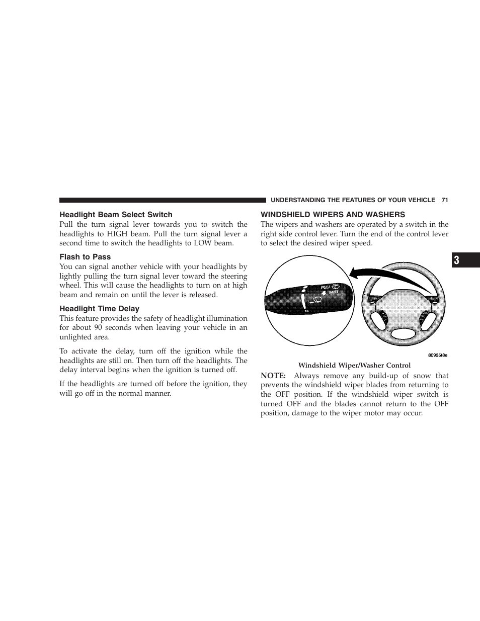 Headlight beam select switch, Flash to pass, Headlight time delay | Windshield wipers and washers | Chrysler 2005 Sebring Convertible User Manual | Page 71 / 292