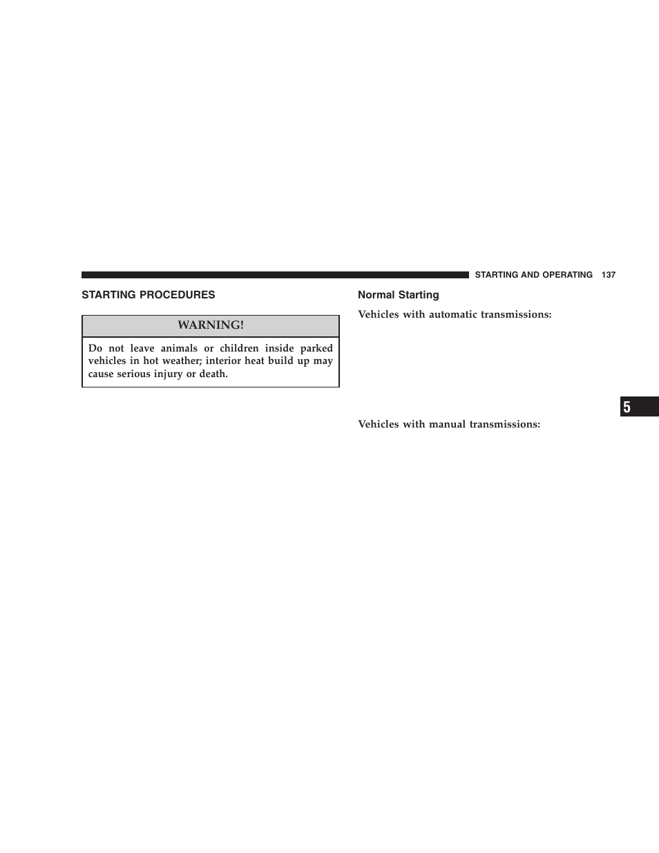 Starting procedures, Normal starting | Chrysler 2006 Crossfire User Manual | Page 137 / 296