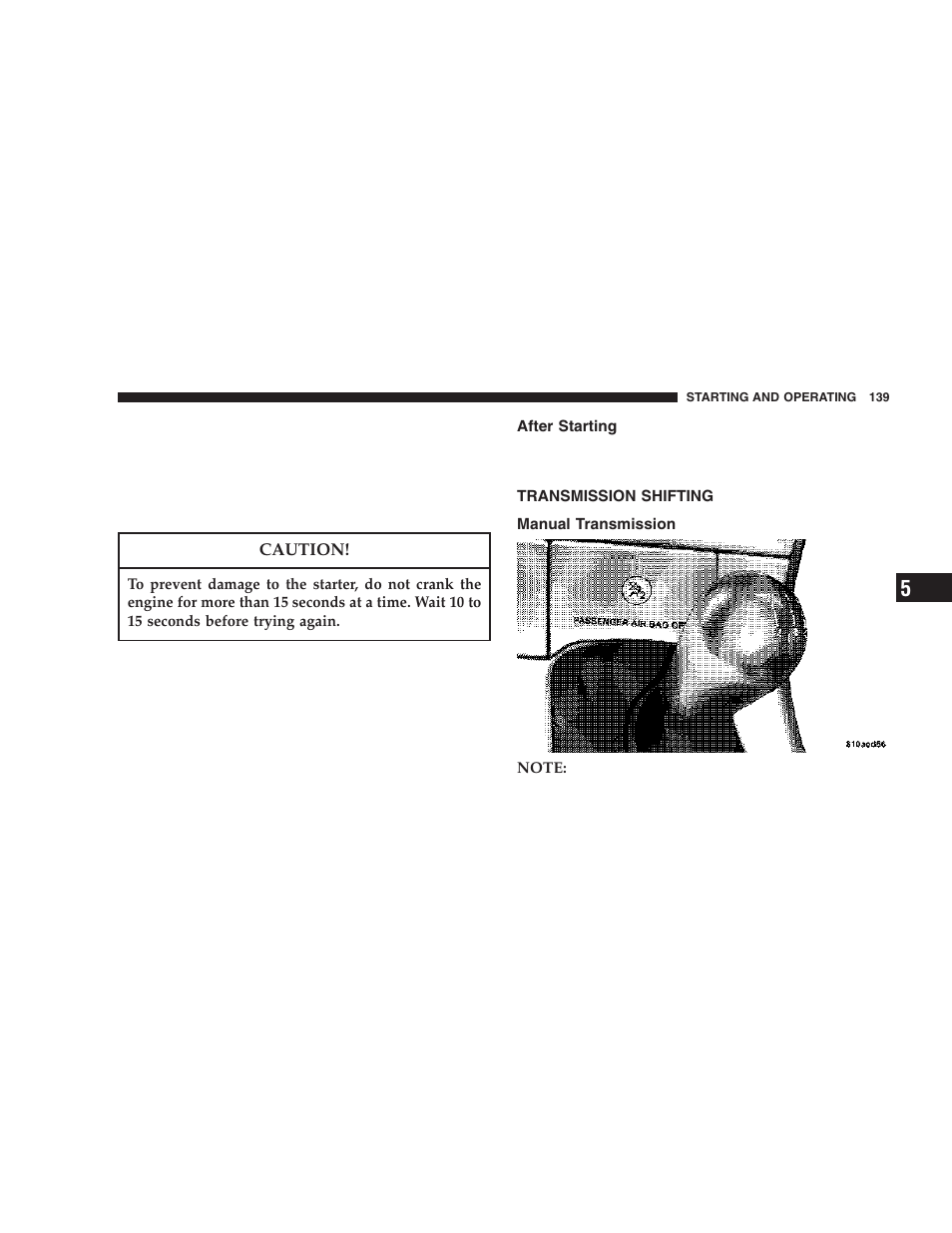 After starting, Transmission shifting, Manual transmission | Chrysler 2006 Crossfire User Manual | Page 139 / 296