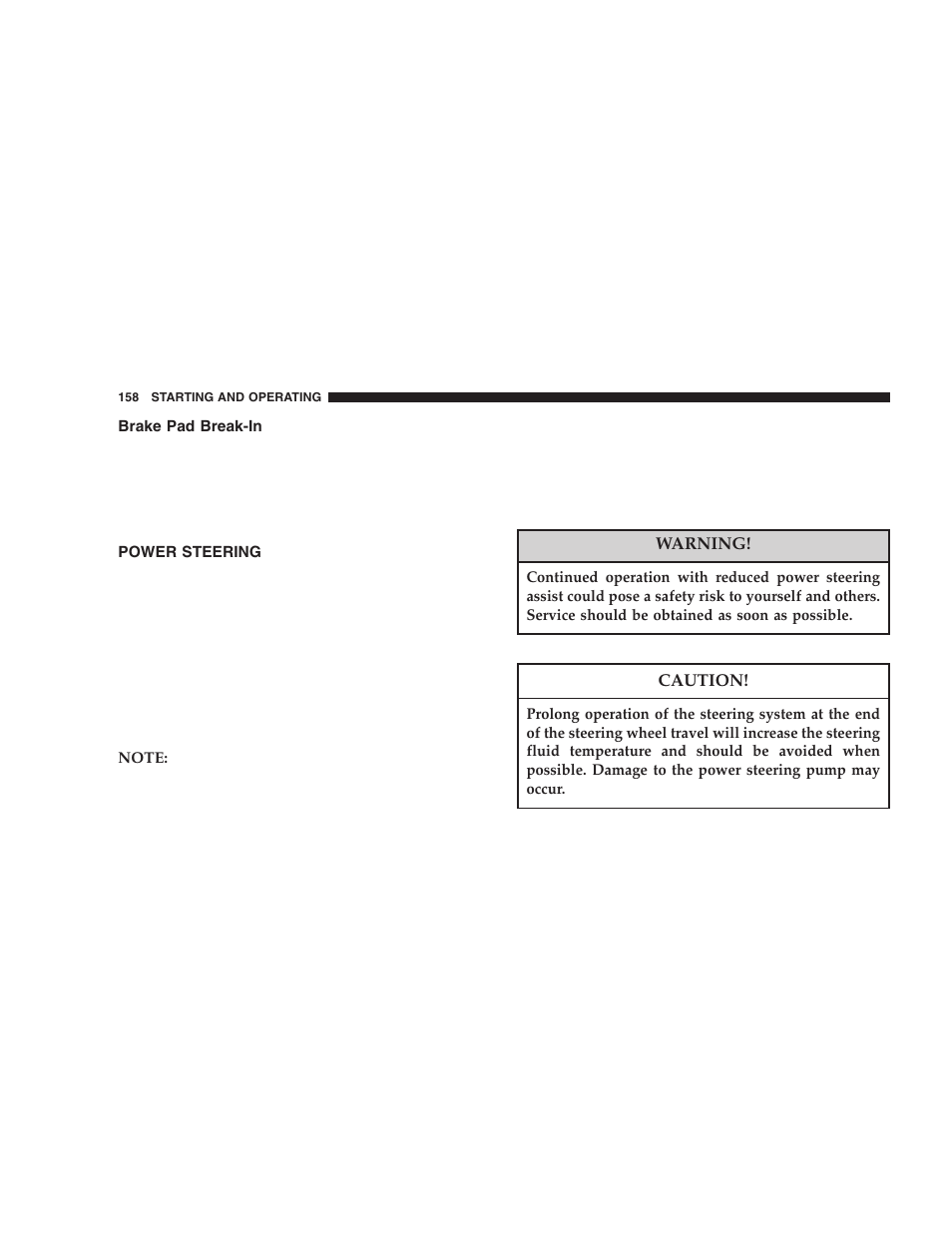 Brake pad break-in, Power steering | Chrysler 2006 Crossfire User Manual | Page 158 / 296