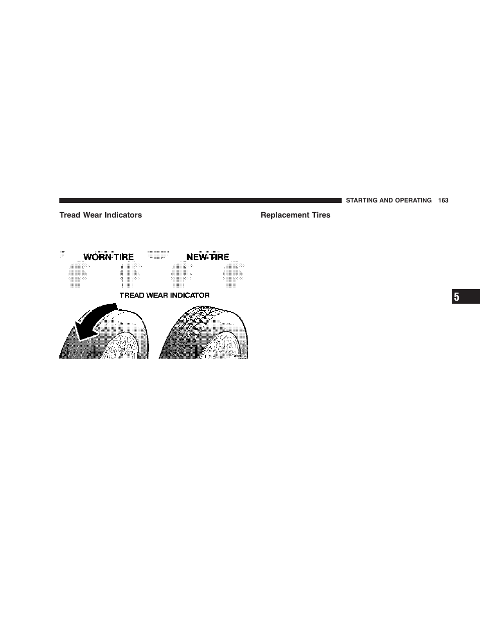Tread wear indicators, Replacement tires | Chrysler 2006 Crossfire User Manual | Page 163 / 296
