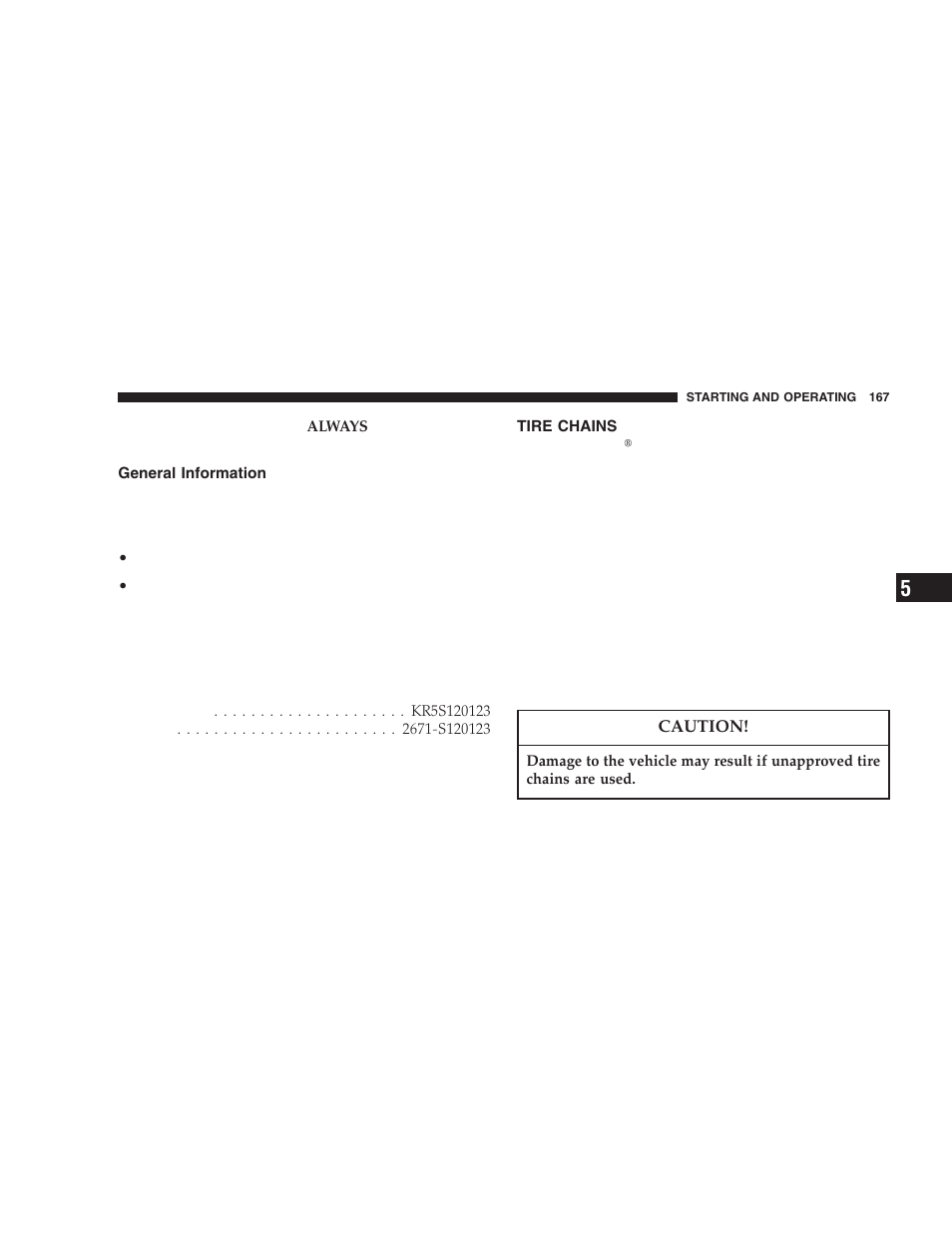 General information, Tire chains | Chrysler 2006 Crossfire User Manual | Page 167 / 296