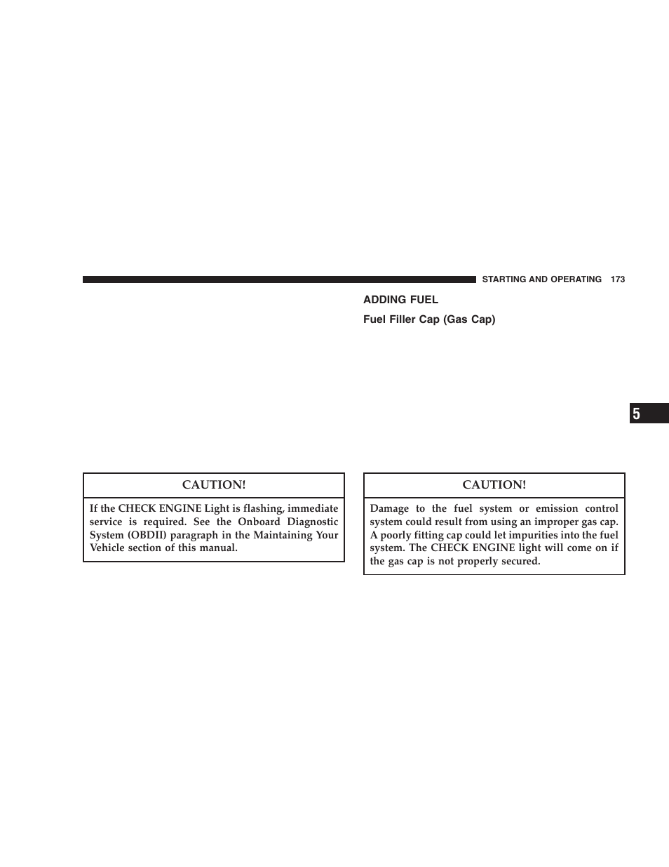 Adding fuel, Fuel filler cap (gas cap) | Chrysler 2006 Crossfire User Manual | Page 173 / 296