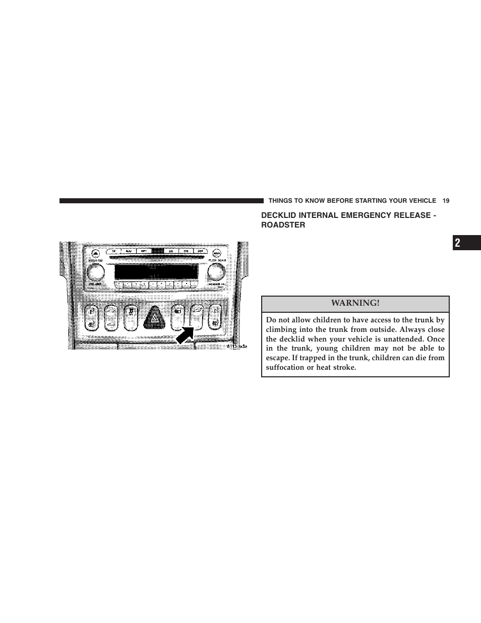 Decklid internal emergency release - roadster | Chrysler 2006 Crossfire User Manual | Page 19 / 296