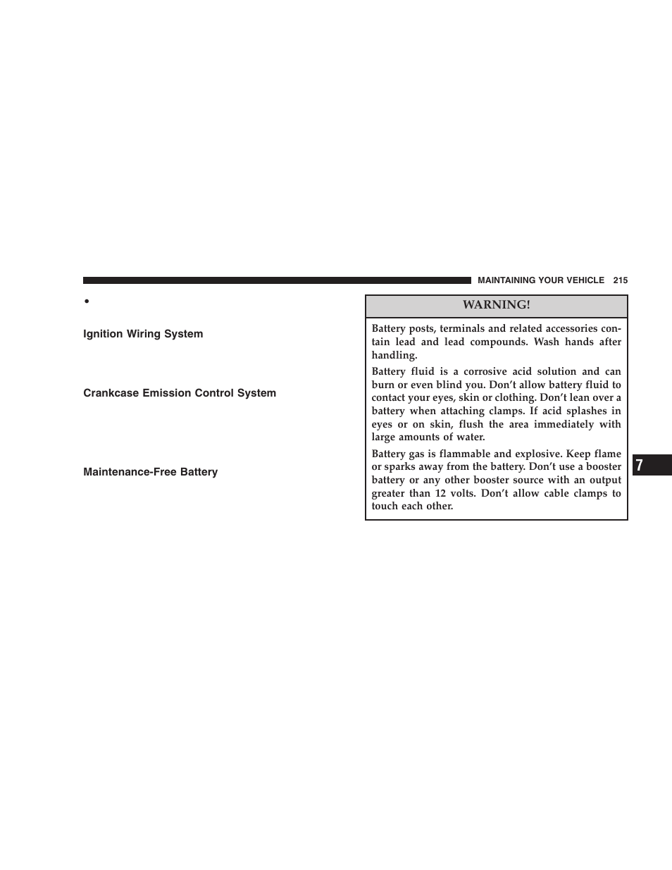 Ignition wiring system, Crankcase emission control system, Maintenance-free battery | Chrysler 2006 Crossfire User Manual | Page 215 / 296