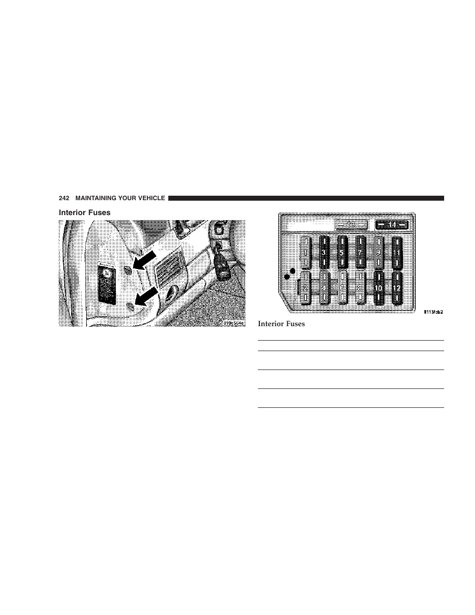 Interior fuses | Chrysler 2006 Crossfire User Manual | Page 242 / 296