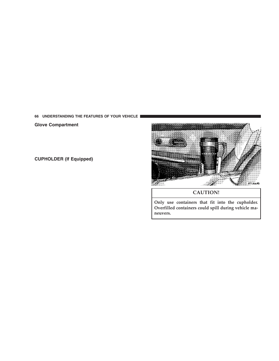 Glove compartment, Cupholder (if equipped) | Chrysler 2006 Crossfire User Manual | Page 66 / 296