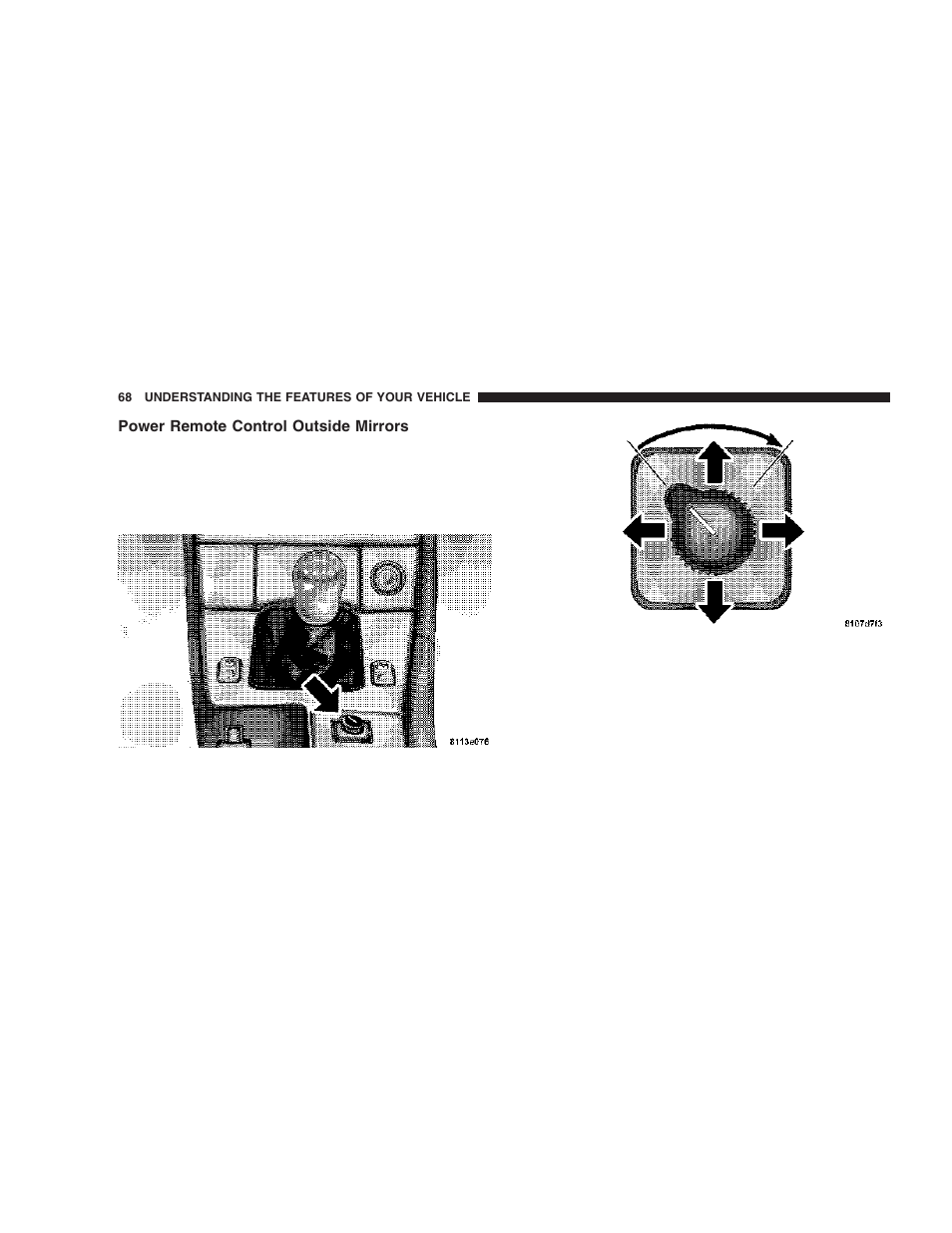 Power remote control outside mirrors | Chrysler 2006 Crossfire User Manual | Page 68 / 296