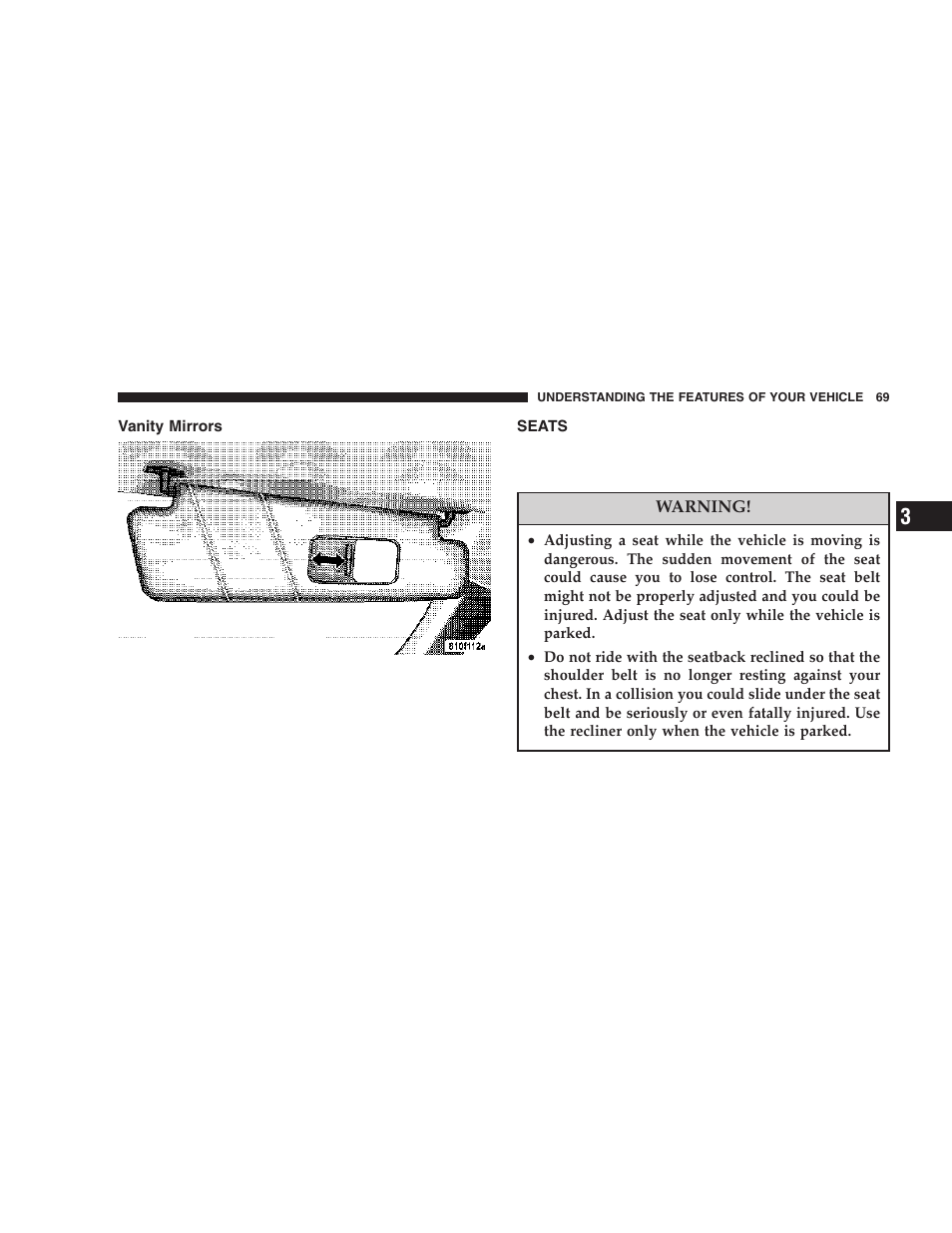 Vanity mirrors, Seats | Chrysler 2006 Crossfire User Manual | Page 69 / 296