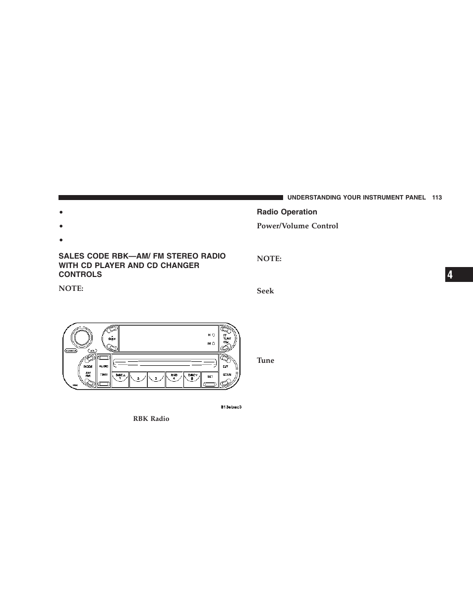 Sales code rbk—am/ fm stereo radio, With cd player and cd changer controls, Radio operation | Chrysler 2006 Sebring Sedan User Manual | Page 113 / 300